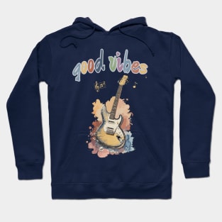 Good Vibes and Electric Guitar Hoodie